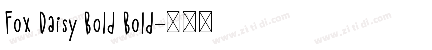 Fox Daisy Bold Bold字体转换